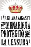 Una monarquía protegida por la censura