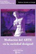 Mediación del ARTE en la sociedad desigual