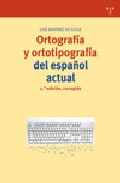 Ortografía y ortotipografía del español actual