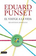 El viatge a la vida : més intuïció i menys Estat