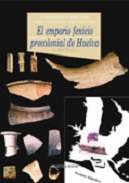 El emporio fenicio precolonial de Huelva (ca. 900-770 a. C.)