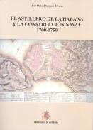 El astillero de La Habana y la construcción naval militar (1700-1750)