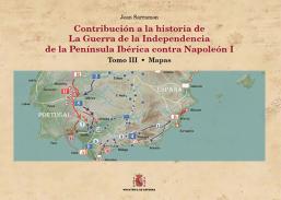 Contribución a la historia de la Guerra de la Independencia de la Península Ibérica contra Napoleón I, 3. Mapas