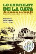 Lo carrilet de la Cava i les cançons de Josep Bo
