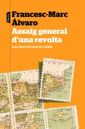 Assaig general d'una revolta : Les claus del procés català