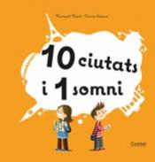 10 ciutats i 1 somni : 