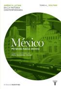 México, 4. 1930-1960, mirando hacia dentro
