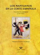 Los mantuanos en la Corte española