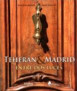 Teherán & Madrid