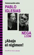 ¡Abajo el régimen!
