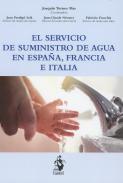 El servicio de suministro de agua en España, Francia e Italia