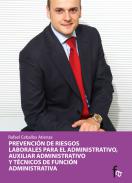 Prevención de riesgos laborales para el administrativo, auxiliar administrativo y técnico en función administrativa