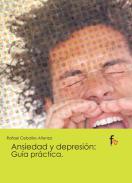 Ansiedad y depresión : guía práctica