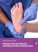 Prevención de riesgos laborales para podólogos