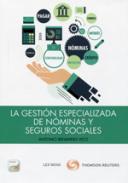 La gestión especializada de nóminas y seguros sociales