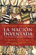 La nación inventada : una historia diferente de Castilla
