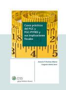 Casos prácticos del PGC y PGC-PYMES y sus implicaciones fiscales
