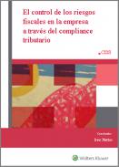 El control de los riesgos fiscales en la empresa a través del compliance tributario