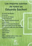 Los mejores cuentos de fútbol de Eduardo Sacheri