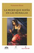 La mujer que sueña en las murallas