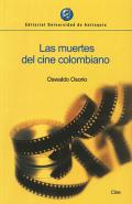 Las muertes del cine colombiano