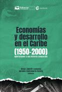 Economías y desarrollo en el Caribe (1950-2000)