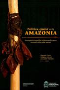 Política y poder en la Amazonia