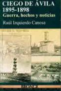 Ciego de Ávila, 1895-1898