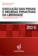 Execução das penas e medidas privativas da liberdade