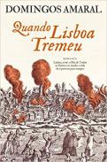 Quando Lisboa tremeu