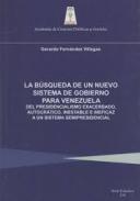 La búsqueda de un nuevo sistema de gobierno para Venezuela
