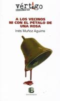 A los vecinos ni con el pétalo de una rosa