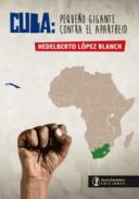 Cuba : pequeño gigante contra el apartheid