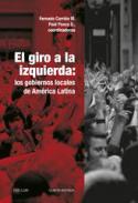El giro a la izquierda en los gobiernos locales de America Latina