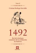 1492 : fin de la barbarie, comienzo de la civilización en América, 2. 