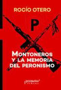 Montoneros y la revolución del peronismo
