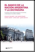 El Banco de la Nación Argentina y la dictadura