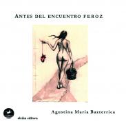 Antes del encuentro feroz