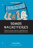 Somos bachiyeres