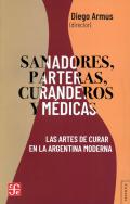 Sanadores, parteras, curanderos y médicas