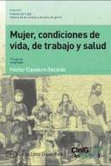Mujer, condiciones de vida, de trabajo y salud