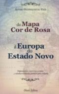 Do Mapa cor de Rosa à Europa do Estado Novo