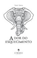 A dor do esquecimento