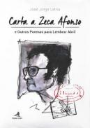 Carta a Zeca Afonso : e Outros Poemas para lembrar Abril