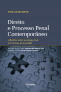 Direito e Processo Penal Contemporâneo