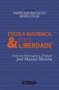 Escola austríaca, ética & liberdade
