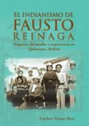 El indianismo de Fausto Reinaga