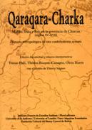 Qaraqara-Charka, mallku, Inka y rey en la provincia de Charcas (siglos XV-XVII)
